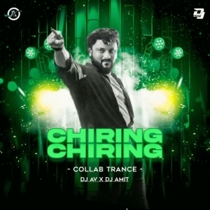CHIRING CHIRING (TRANCE) DJ AMIT x DJ AV-(OdiaDjs.In).mp3