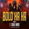 BOLO HA HA PART 2 (CIRCUIT MIX) DJ SAHIL MIRAJ (OdiaDjs.In)