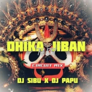 Dhika Jibana Ta Sei (Circuit Mix) Dj Sibu Nayagarh x Dj Papu Official-(OdiaDjs.In).mp3