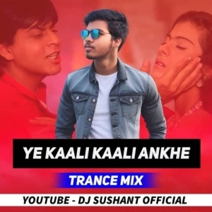 YE KAALI KAALI ANKHE (TRANCE MIX) DJ SUSHANT-(OdiaDjs.In).mp3