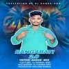 RANGABATI 2.0 (ODIA TAPORI DANCE MIX) DJ KANHA KRX (OdiaDjs.In)