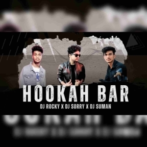HOOKAH BAR DJ ROCKY X DJ SORRY X DJ SUMAN-(OdiaDjs.In).mp3