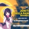 JEMITI PHULA PAIN BHANRA (EDM X CIRCUIT MIX) DJ CHANDAN X DJ DY (OdiaDjs.In)