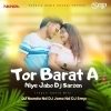 Tor Barat A Niye Jabo Dj Sarzen (Purulia Tapori Remix) Dj Nanda X Dj Smp X Dj Jona (OdiaDjs.In)