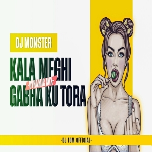 KALA MEGHI GABHA KU TORA (DYNAMIC MIX) DJ MONSTER-(OdiaDjs.In).mp3