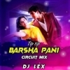 TIPI TIPI BARSHA PANI (CIRCUIT MIX) DJ LEX (OdiaDjs.In)