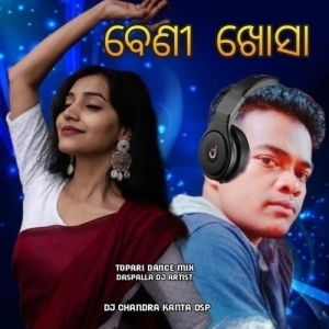 Beni Khosa (Odia Tapori King) Dj Chandra Kanta Dsp-(OdiaDjs.In).mp3
