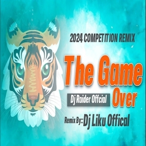 The Game Over (Competition Mix) Dj Raider Ft Dj Liku Official-(OdiaDjs.In).mp3