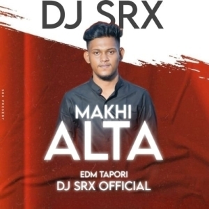 ALTA MAKHI (EDM TAPORI MIX) DJ SRX OFFICIAL-(OdiaDjs.In).mp3