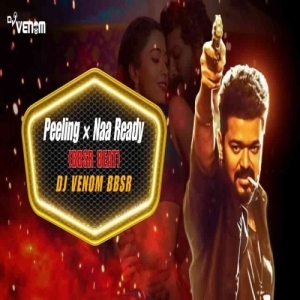 Peelings x Naa Ready (Bbsr Beat) Dj Venom Bbsr-(OdiaDjs.In).mp3