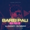 BAREI PALI (TAPORI EDM MIX) DJ ROCKY X DJ NIGAM (OdiaDjs.In)