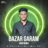 BAZAR GARAM (EDM REMIX) DJ SRX OFFICIAL (OdiaDjs.In)