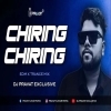 CHIRING CHIRING (EDM X TRANCE MIX) DJ PRAVAT EXCLUSIVE (OdiaDjs.In)