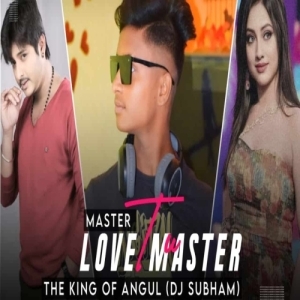 LOVE MASTER (HYBRID MIX) DJ SUBHAM ANGUL-(OdiaDjs.In).mp3