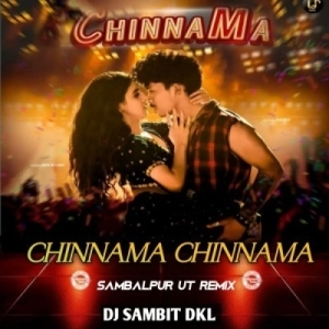CHINNAMA CHINNMA (SAMBALPURI UT MIX) DJ SAMBIT DKL-(OdiaDjs.In).mp3
