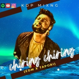 CHIRING CHIRING (EDM X TAPORI BASS MIX) DJ RUDRA ND AK VISUAL-(OdiaDjs.In).mp3