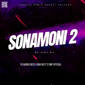 Sonamoni 2 (Mbj Dance Mix) DJ Nanda Nd DJ Jona Nd It's Smp-(OdiaDjs.In).mp3