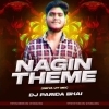 Nagin Theme (Oriya Ut Mix) Dj Parida Bhai (OdiaDjs.In)