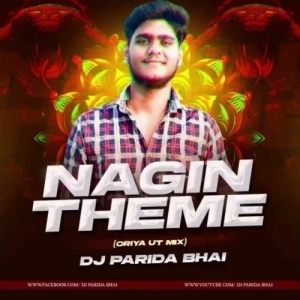 Nagin Theme (Oriya Ut Mix) Dj Parida Bhai-(OdiaDjs.In).mp3