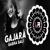 Gajara Gabha Bali (Odia Edm Circuit Mix) Dj Lucifer x Dj Pkm x Dj Chitrita (OdiaDjs.In)