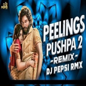 PEELINGS (EDM REMIX) DJ PEPSI-(OdiaDjs.In).mp3
