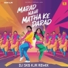 MARAD NAHI MATHA KE DARD (UT DANCE MIX) DJ SKB KJR (OdiaDjs.In)