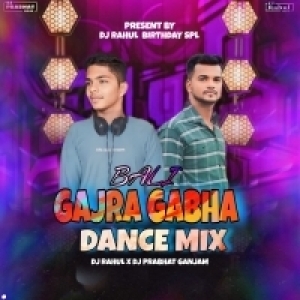 GAJRA GABHA BALI (ODIA RHYTHM MIX) DJ PRABHAT X DJ RAHUL-(OdiaDjs.In).mp3