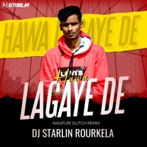 HAWA LAGAYE DE (NAGPURI PRIVATE REMIX) DJ STARLIN ROURKELA-(OdiaDjs.In).mp3