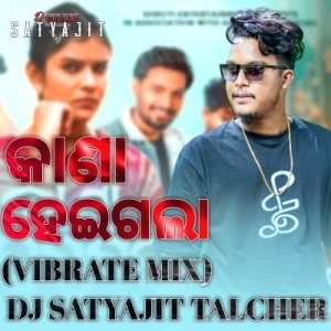 Kana Heigala (Sambalpuri DJ Remix) DJ Satyajit 2025-(OdiaDjs.In).mp3