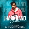 JHARKHAND STYLE MEIN (NAGPURI REMIX) DJ STARLIN ROURKELA (OdiaDjs.In)