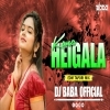 KANA HEIGALA (EDM TAPORI MIX) DJ BABA OFFICIAL (OdiaDjs.In)