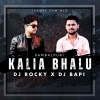 KALIA BHALU (TAPORI EDM MIX) DJ ROCKY X DJ BAPI (OdiaDjs.In)