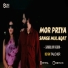 MOR PRIYA SANGE MOR MULAQAT KAREI DE (SAMBALPURI REMIX) DJ SK TALCHER (OdiaDjs.In)
