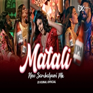 Matali (New Sambalpuri Original Mix) DJ Kunal Official-(OdiaDjs.In).mp3