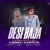 DESI BAJA X DIALOGUE PART 2 DJ BISWAJIT ND DJ KARTIK (OdiaDjs.In)