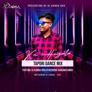 KN HEIGALA (TAPORI DANCE MIX) DJ KANHA KRxx-(OdiaDjs.In).mp3