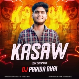 Kasaw Mrinmay MS and Satyajeet Jena (Edm Drop Mix) Dj Parida Bhai-(OdiaDjs.In).mp3