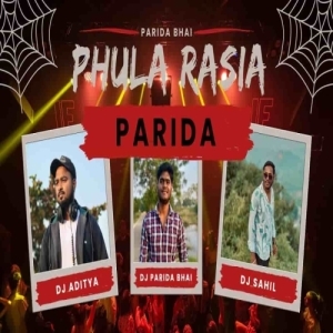 Phula Rasia (Oriya Ut Mix) Dj Parida Bhai X Dj Aditya X Dj Sahil-(OdiaDjs.In).mp3
