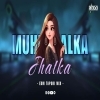 MUHU MALKA JHATKA (SAMBALPURI EDM TAPORI MIX) DJ BABA OFFICIAL (OdiaDjs.In)