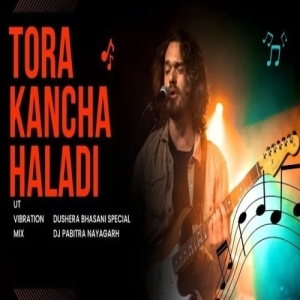 TOR KANCHA HALADI (UT DANCE MIX) DJ PABITRA NAYAGARH-(OdiaDjs.In).mp3