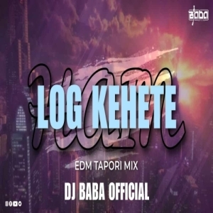 LOG KEHETE HAIN KI (SAMBALPURI EDM TAPORI MIX) DJ BABA OFFICIAL-(OdiaDjs.In).mp3