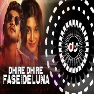 Dhire Dhire Faseideluna Umakant Barik (Tapori Remix) Dj Kiran Nayagarh-(OdiaDjs.In).mp3