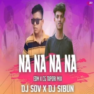 Na Na Na Na J Star (Edm X Cg Tapori Mix) Dj Sov X Dj Sibun-(OdiaDjs.In).mp3