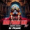 TO BADA PANAKU DHIK (SOUND CHECK MIX) DJ PRANK (OdiaDjs.In)