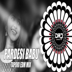 PARDESI BABU UMAKANT BARIK (SAMBALPURI TAPORI EDM MIX) DJ RAHUL JSG-(OdiaDjs.In).mp3