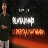 SILATA KHADI (EDM UT DANCE MIX) DJ PABITRA NAYAGARH (OdiaDjs.In)