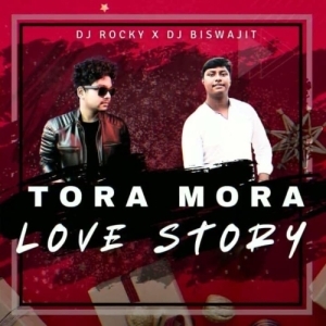 TOR MOR LOVE STORY (HYBRID MIX) DJ ROCKY X DJ BISWAJIT-(OdiaDjs.In).mp3