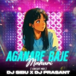 Aganare Tora (Circuit Mix) Dj Sibu Nayagarh x Dj Prasant-(OdiaDjs.In).mp3
