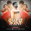 Cute Rani (Sambalpuri Cg Tapori Mix) Dj Titu Gm (OdiaDjs.In)
