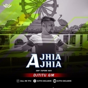 Ae Jhia Ae Jhia (Sbp Tapori Mix) Dj Titu Gm-(OdiaDjs.In).mp3